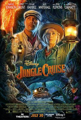 2021 丛林奇航 Jungle Cruise/幻险森林奇航(港) / 丛林巡航 / 森林河流之旅