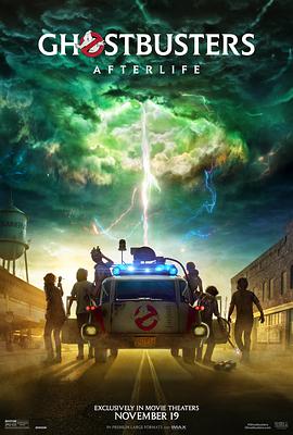  2021 超能敢死队 Ghostbusters: Afterlife/捉鬼敢死队：魅来世界(港) / 魔鬼克星 未来世(台) / 捉鬼敢死队：来世 / 捉鬼敢死队：来生 / 新捉鬼敢死队 / 捉鬼敢死队3 / 锈蚀之城 / Ghostbusters 2020 / Rust City